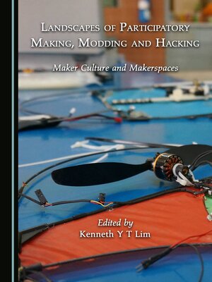 cover image of Landscapes of Participatory Making, Modding and Hacking